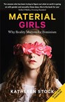 Material Girls - Kathleen Stock - 9780349726625