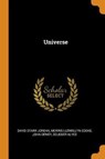 Universe - JORDAN,  David Starr ; Cooke, Morris Llewellyn ; Dewey, John - 9780353022836