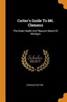 Cutter's Guide to Mt. Clemens - CUTTER,  Charles - 9780353408883