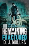 The Remaining: Fractured - D. J. Molles - 9780356503509