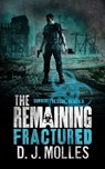 The Remaining: Fractured - D. J. Molles - 9780356503516