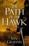 The Path of the Hawk: Book Two - Ian Graham - 9780356506920