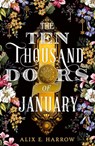 The Ten Thousand Doors of January - Alix E. Harrow - 9780356512433