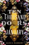 The Ten Thousand Doors of January - Alix E. Harrow - 9780356512464