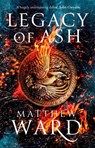 Legacy of Ash - Matthew Ward - 9780356513379