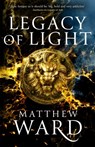 Legacy of Light - Matthew Ward - 9780356513423
