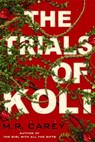The Trials of Koli - M. R. Carey - 9780356513492