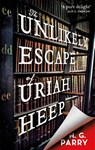 The Unlikely Escape of Uriah Heep - H. G. Parry - 9780356513775