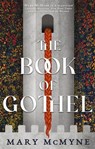 The Book of Gothel - Mary McMyne - 9780356517704