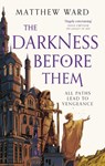 The Darkness Before Them - Matthew Ward - 9780356518442