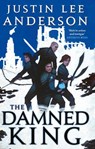 The Damned King - Justin Lee Anderson - 9780356519579