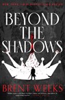 Beyond The Shadows - Brent Weeks - 9780356520384