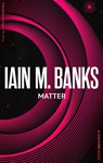 Matter - Iain M. Banks - 9780356521701