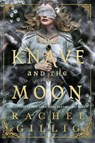 The Knave and the Moon - Rachel Gillig - 9780356522999