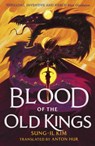 Blood of the Old Kings - Sung-il Kim - 9780356525082