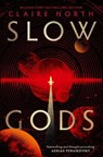 Slow Gods - Claire North - 9780356526188