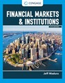 Financial Markets & Institutions - Jeff (Florida Atlantic University) Madura - 9780357130797