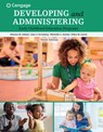 Developing and Administering an Early Childhood Education Program - Shauna (University of Dayton) Adams ; Amy (University of Dayton) Kronberg ; Michelle (University of Dayton) Donley ; Ellen (University of Cincinnati) Lynch - 9780357513200