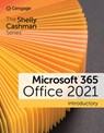 The Shelly Cashman Series? Microsoft? 365? & Office? 2021 Introductory - Susan (NA) Sebok ; Sandra (NA) Cable ; Misty (Purdue University Calumet) Vermaat ; Ellen (University of Delaware) Monk - 9780357676783