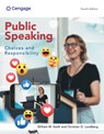 Public Speaking - William (University of Wisconsin Keith ; Christian (University of North Carolina Lundberg - 9780357798928