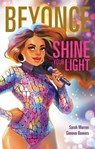 Beyoncé: Shine Your Light - Sarah Warren - 9780358063346