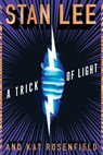 Trick Of Light - Stan Lee ; Kat Rosenfield - 9780358117605