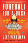 Football For A Buck - Jeff Pearlman - 9780358118114