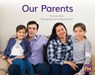 Our Parents: Leveled Reader Blue Non Fiction Level 11/12 Grade 1-2 - HMH,  Hmh - 9780358120339