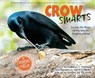Crow Smarts - PAMELA S. TURNER,  Turner - 9780358133605