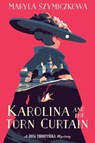 Karolina and the Torn Curtain - Maryla Szymiczkowa - 9780358150961
