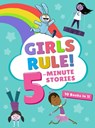 Girls Rule! 5-Minute Stories - Clarion Books - 9780358163725