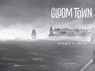 Gloom Town - Ronald L. Smith - 9780358164494