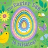Easter Egg Is Missing! The - Clarion Books - 9780358192657