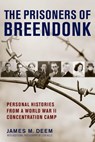 The Prisoners Of Breendonk - James M. Deem - 9780358240280