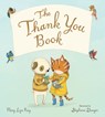 The Thank You Book (Padded Board Book) - MARY LYN RAY - 9780358362685