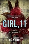 Girl, 11 - Amy Suiter Clarke - 9780358418931