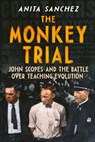 The Monkey Trial - Anita Sanchez - 9780358457763