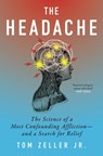 The Headache - Tom Zeller Jr. - 9780358507758