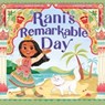 Rani's Remarkable Day - Saadia Faruqi - 9780358536772