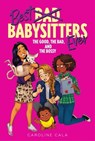 The Good, the Bad, and the Bossy - Caroline Cala - 9780358547662
