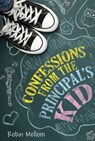 Confessions from the Principal's Kid - Robin Mellom - 9780358554813