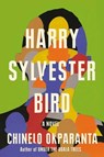 Harry Sylvester Bird - Chinelo Okparanta - 9780358622321