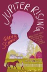 Jupiter Rising - Gary D. Schmidt - 9780358659648