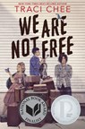 We Are Not Free - Traci Chee - 9780358668107