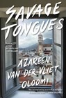 Savage Tongues - Azareen Van der Vliet Oloomi - 9780358695301
