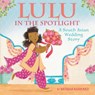 Lulu in the Spotlight - Natasha Khan Kazi - 9780358732204