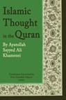 Islamic Thought in the Quran - Ali Khamenei - 9780359356096