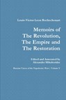 Memoirs of the Revolution, the Empire and the Restoration - Alexander Mikaberidze ; Louis-Victor-Leon Rochechouart - 9780359866243