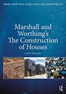 Marshall and Worthing's The Construction of Houses - Derek Worthing ; Nigel Dann ; Roger Heath ; Duncan Marshall - 9780367027582