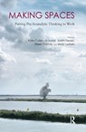 Making Spaces - Kate Cullen ; Professor Liz Bondi ; Judith Fewell ; Eileen Francis ; Molly Ludlam - 9780367101732